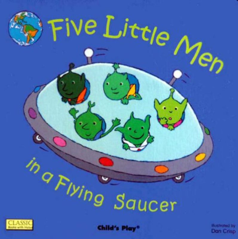 Five Little Men in a Flying Saucer (Classic Books with Holes Soft Cover)