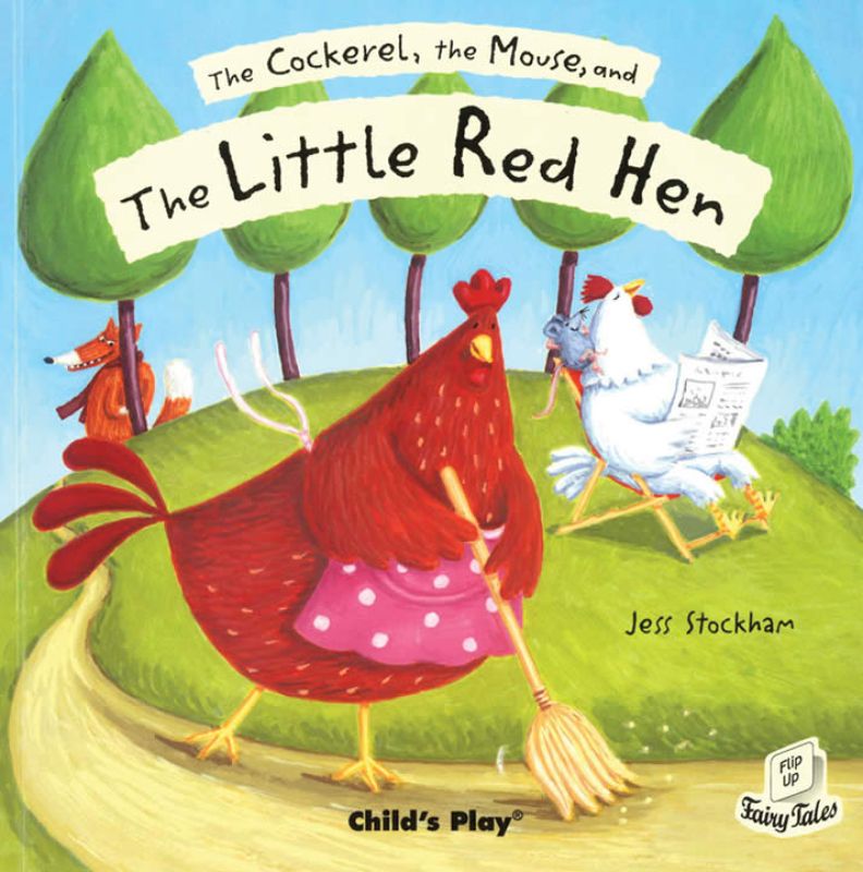 The Cockerel, the Mouse and the Little Red Hen