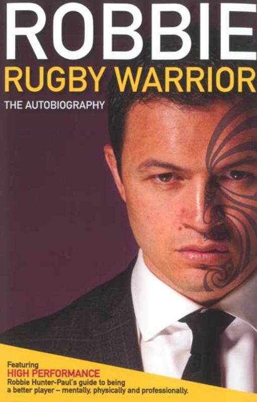 Robbie: Rugby Warrior, The Autobiography