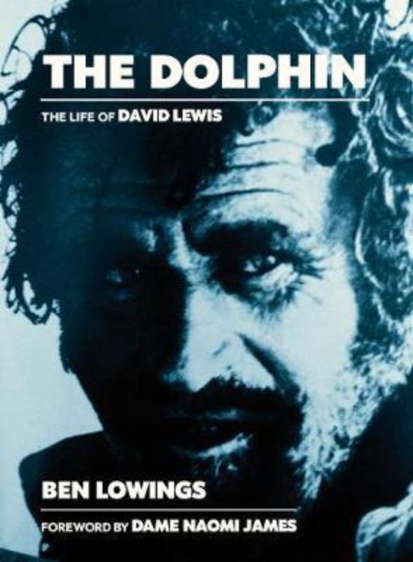 The Dolphin : The Life of David Lewis