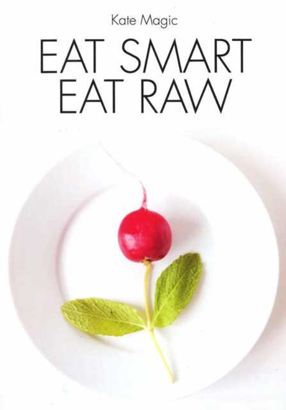 Eat Smart Eat Raw