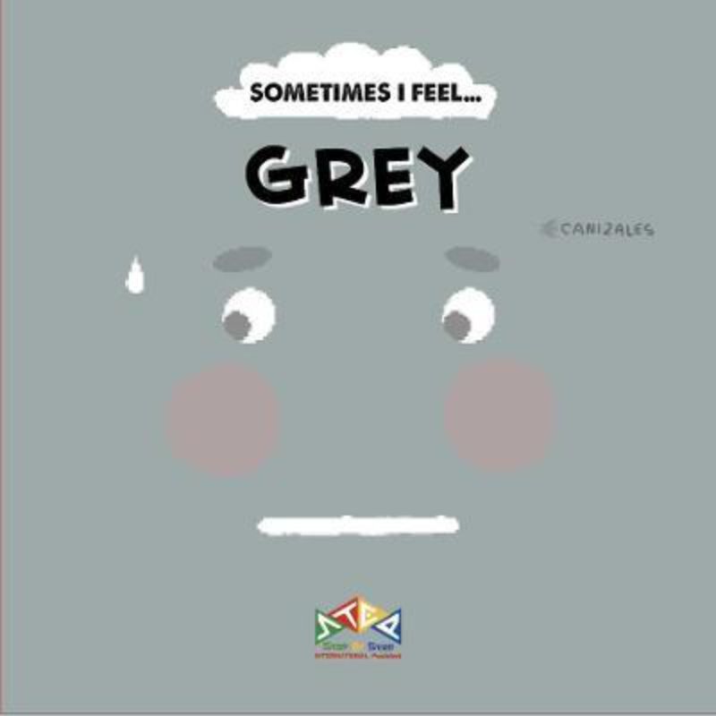 Sometimes I Feel Grey