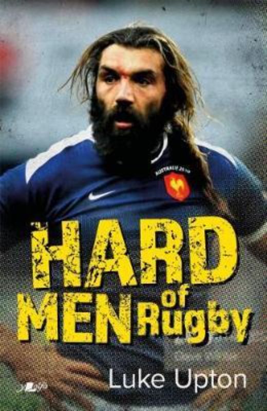 Hard Men Of Rugby