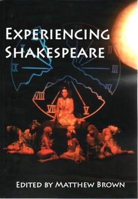 Experiencing Shakespeare (Paperback)