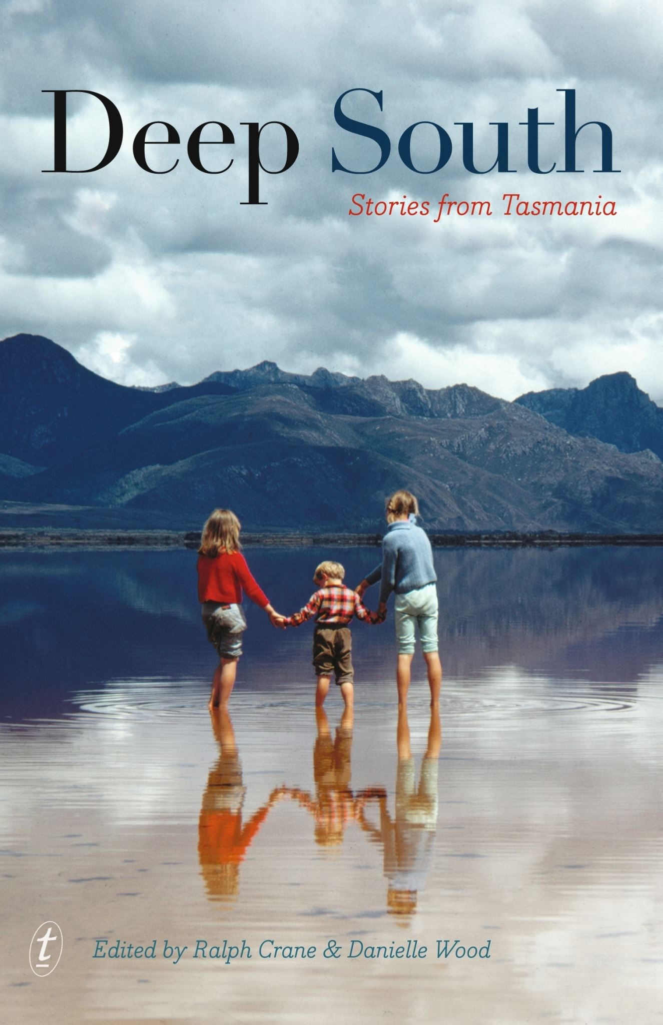 Deep South: Stories from Tasmania