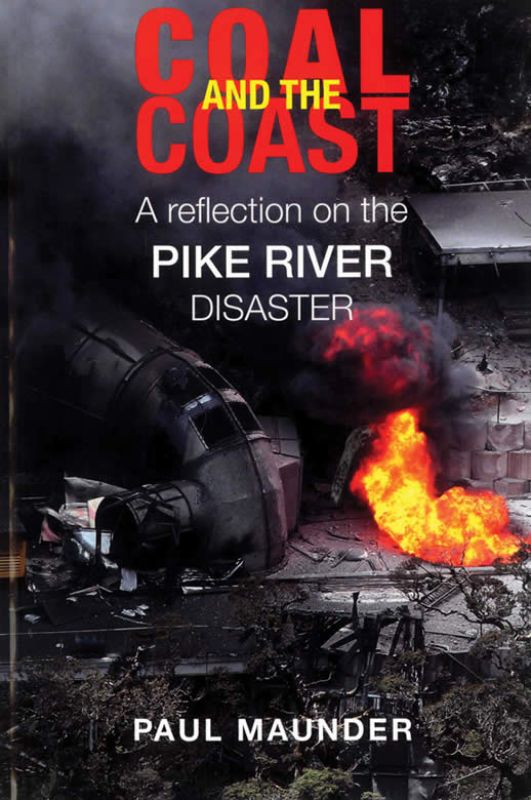 Coal and the Coast: A reflection on the Pike River disaster