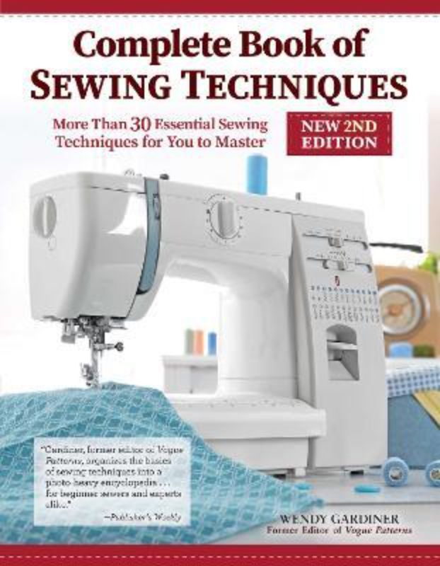 Complete Book of Sewing Techniques (2nd edition)