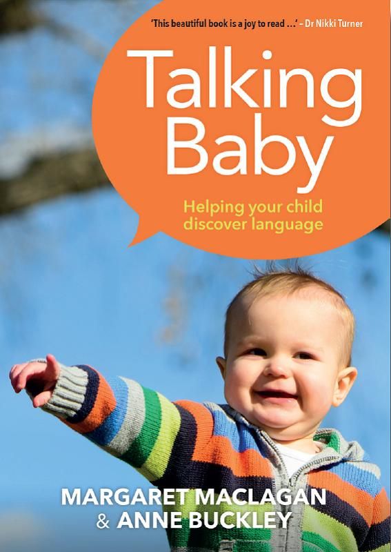 Talking Baby : Helping Your Child Discover Language