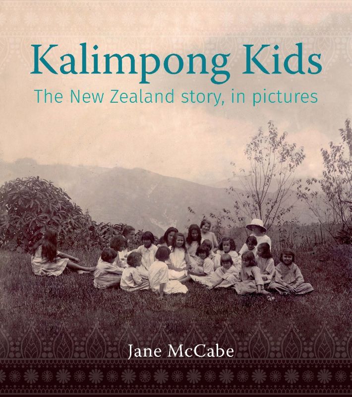 Kalimpong Kids - The New Zealand Story in Pictures