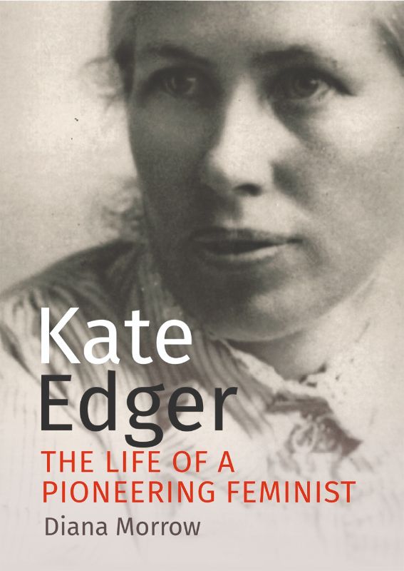 Kate Edger: The Life of a Pioneering Feminist