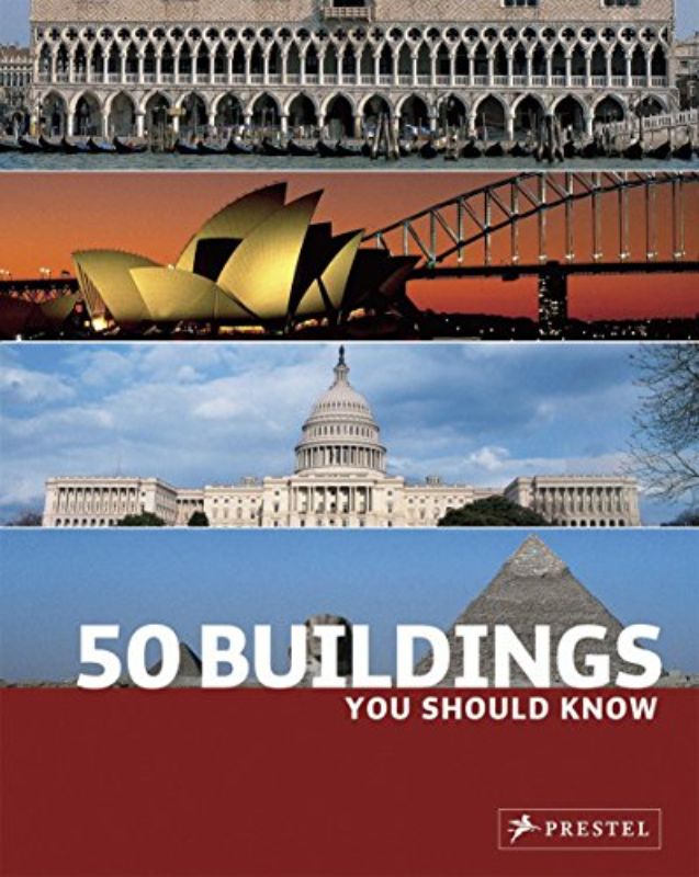 50 Buildings You Should Know by Kuhl, Isabel ( Author ) ON Jul-27-2007, Paperbac