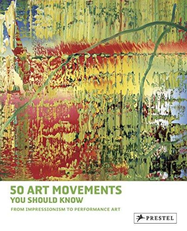 50 Art Movements You Should Know