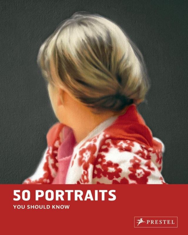 Portraits : 50 Paintings You Should Know