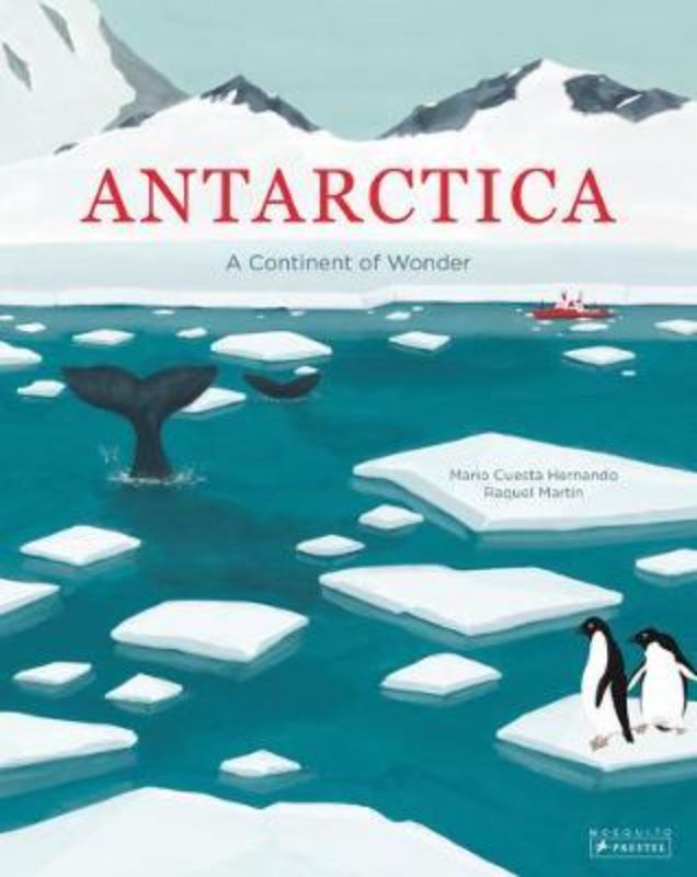 Antarctica : A Continent of Wonder