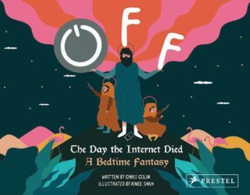 Off: The Day The Internet Died - A Bedtime Fantasy