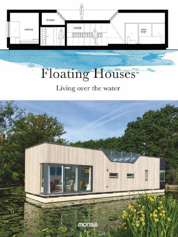 Floating Houses - Living over the water