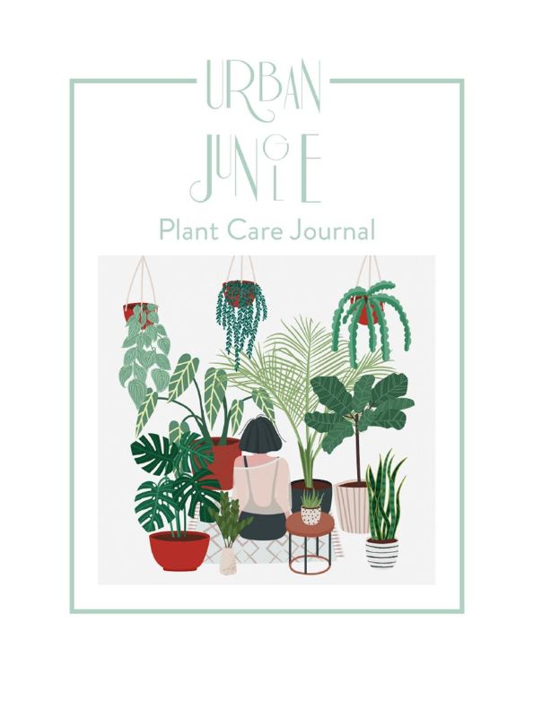 Urban Jungle : Plant Care Journal