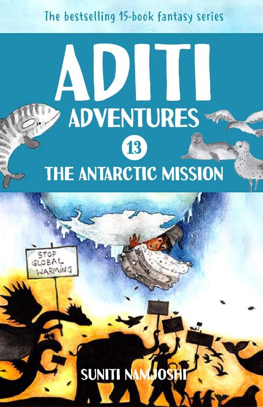 Aditi Adventures : The Antarctic Mission