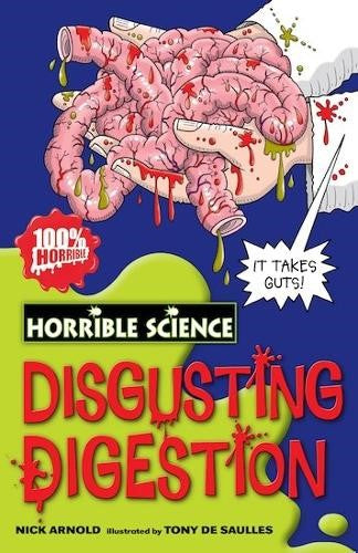 Disgusting Digestion (Horrible Science)