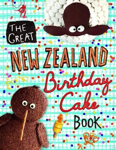 Great New Zealand Birthday Cake Book (Hardcover)