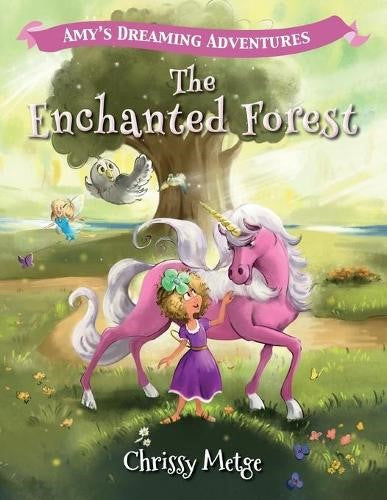 Amy's Dreaming Adventures The Enchanted Forest