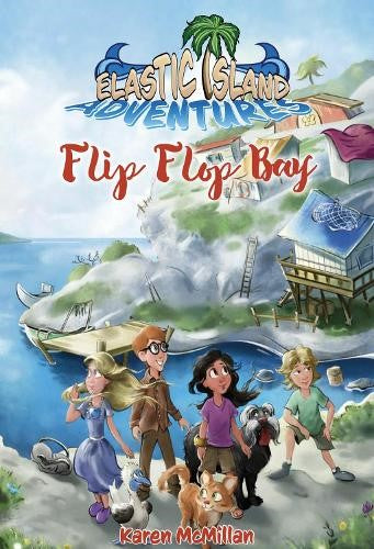 Elastic Island Adventures: Flip Flop Bay (Paperback)