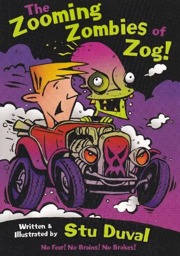 The Zooming Zombies of Zog! (Paperback)