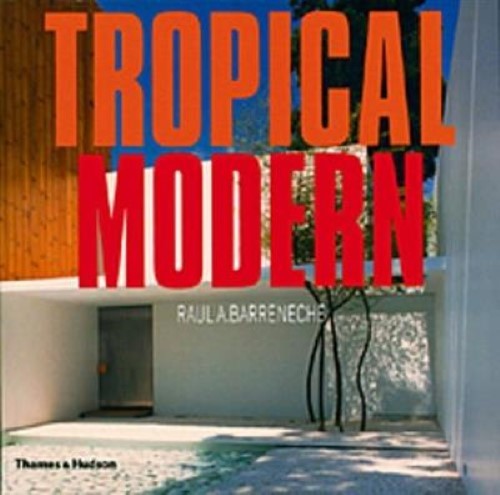 Tropical Modern (Paperback)  / anglais