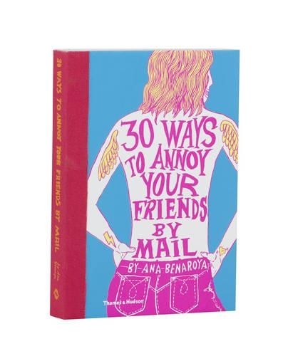 30 Ways to Annoy Your Friends by Mail: Postcards