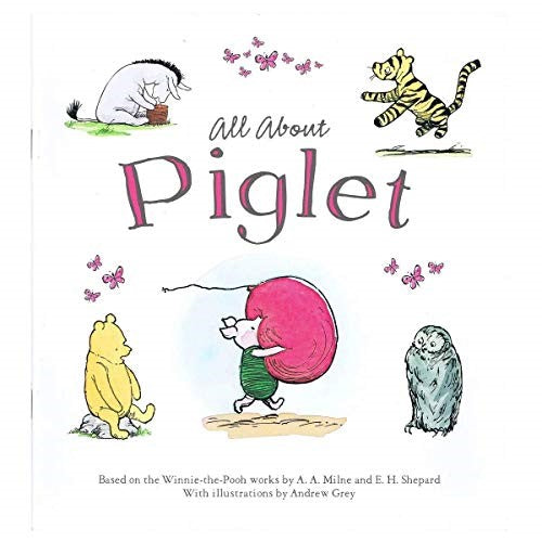 ALL ABOUT PIGLET