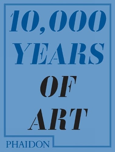 10,000 Years of Art