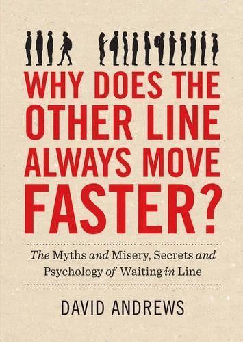 Why Does The Other Line Always Move Faster?