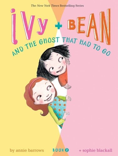 Ivy and Bean and the Ghost That Had to Go: Book 2