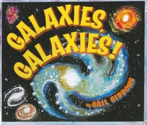 Galaxies, Galaxies!