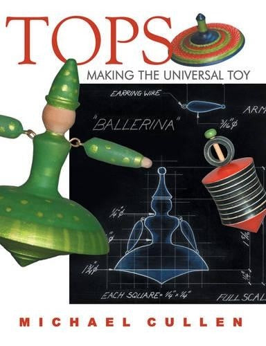 Tops: Making the Universal Toy