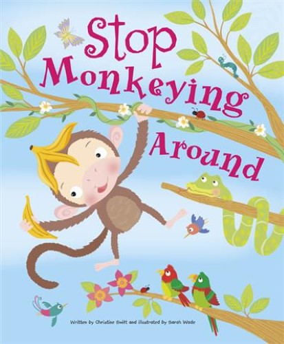 STOP MONKEYING AROUND by Christine Swift