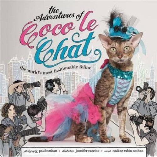 Adventures of Coco Le Chat: The World's Most Fashionable Feline