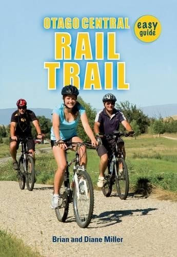 Otago Central Rail Trail: Easy Guide (Paperback)