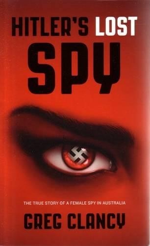 HITLER'S LOST SPY (Paperback)