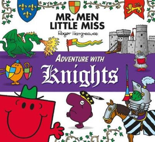 Mr. Men Little Miss: Adventure with Knights