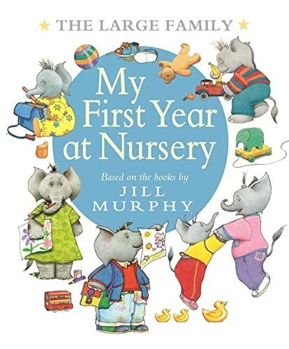 The Large Family: My First Year at Nursery