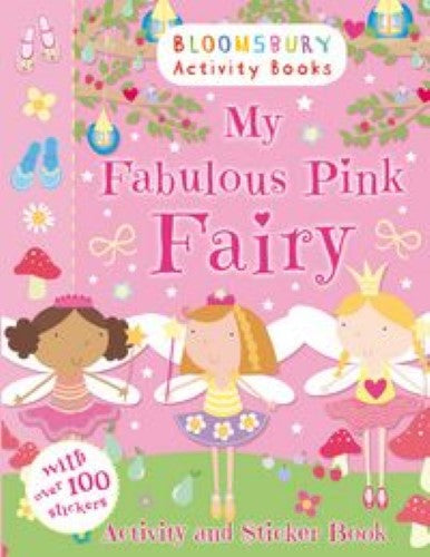 My Fabulous Pink Fairy Activity and Sticker Book (Activity Books for Girls)