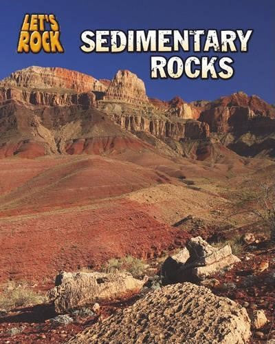 Sedimentary Rocks (Lets Rock)