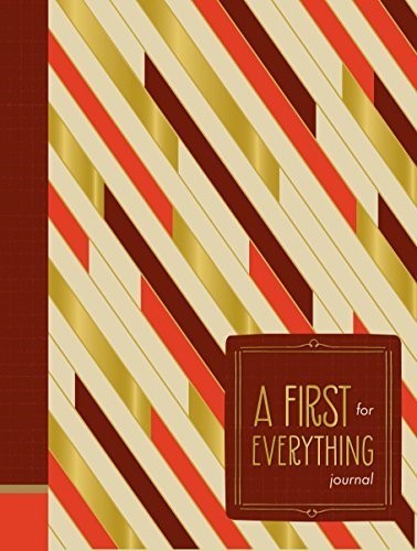 A First for Everything Journal