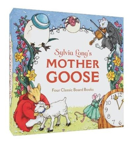 Sylvia Long's Mother Goose: Four Classic Board Books