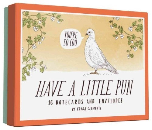 Have a Little Pun : 16 Notecards and Envelopes