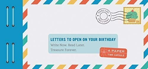 Letters to Open on Your Birthday: Write Now. Read Later. Treasure Forever. (Pers