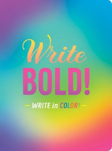 Write Bold! : Write in Color!