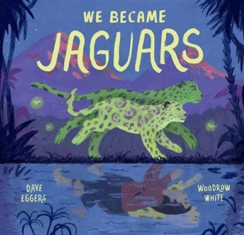 We Became Jaguars