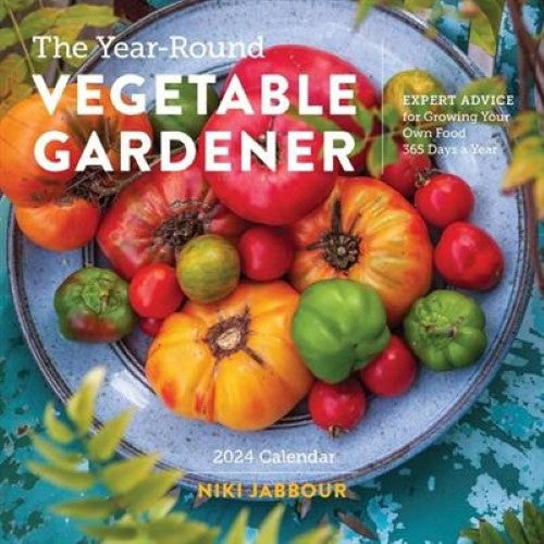 Year-Round Vegetable Gardener Wall Calendar 2024: Expert Advice for Growing Your